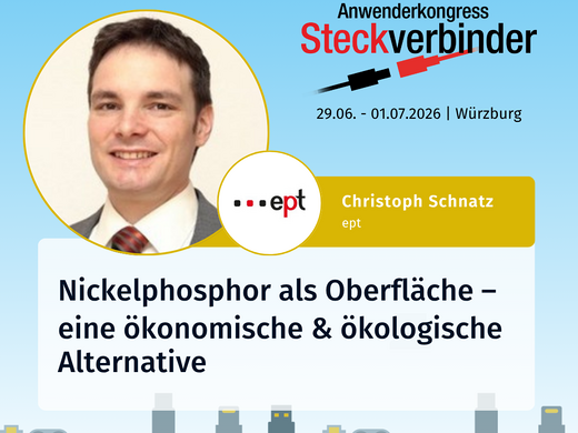 Společnost ept přednese na kongresu o konektorech 2026 ve Würzburgu přednášku na téma „Nikl-fosfor jako povrchová úprava“